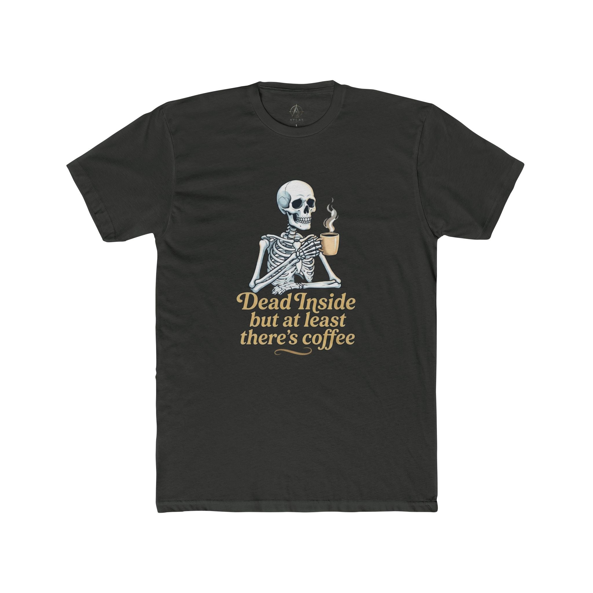 Skeleton Coffee Tee — “Dead Inside but at least there’s coffee” Funny Goth Graphic T-Shirt