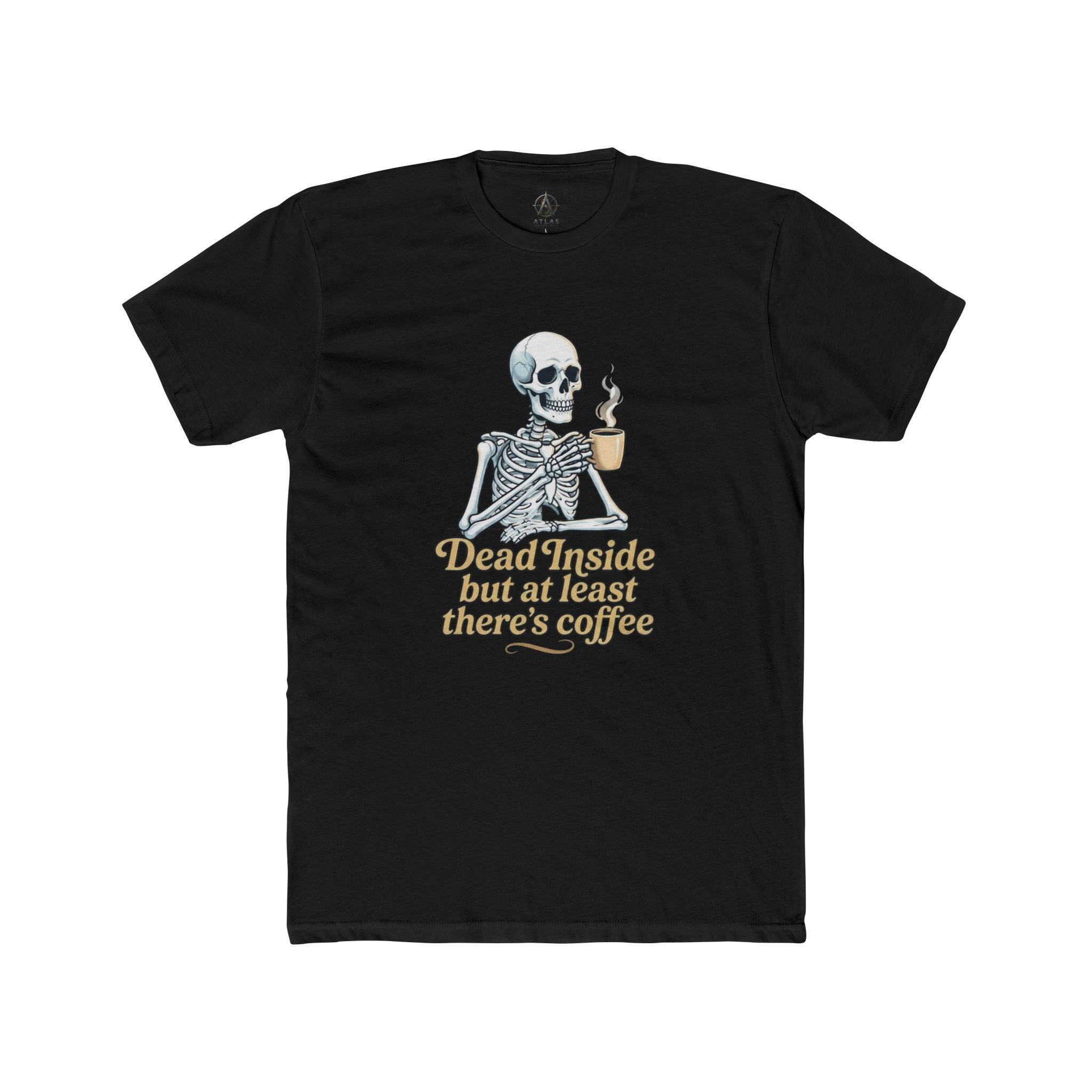 Skeleton Coffee Tee — “Dead Inside but at least there’s coffee” Funny Goth Graphic T-Shirt